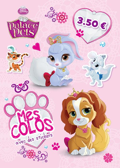Mes coloriages avec stickers : Disney Princesses - Palace Pets