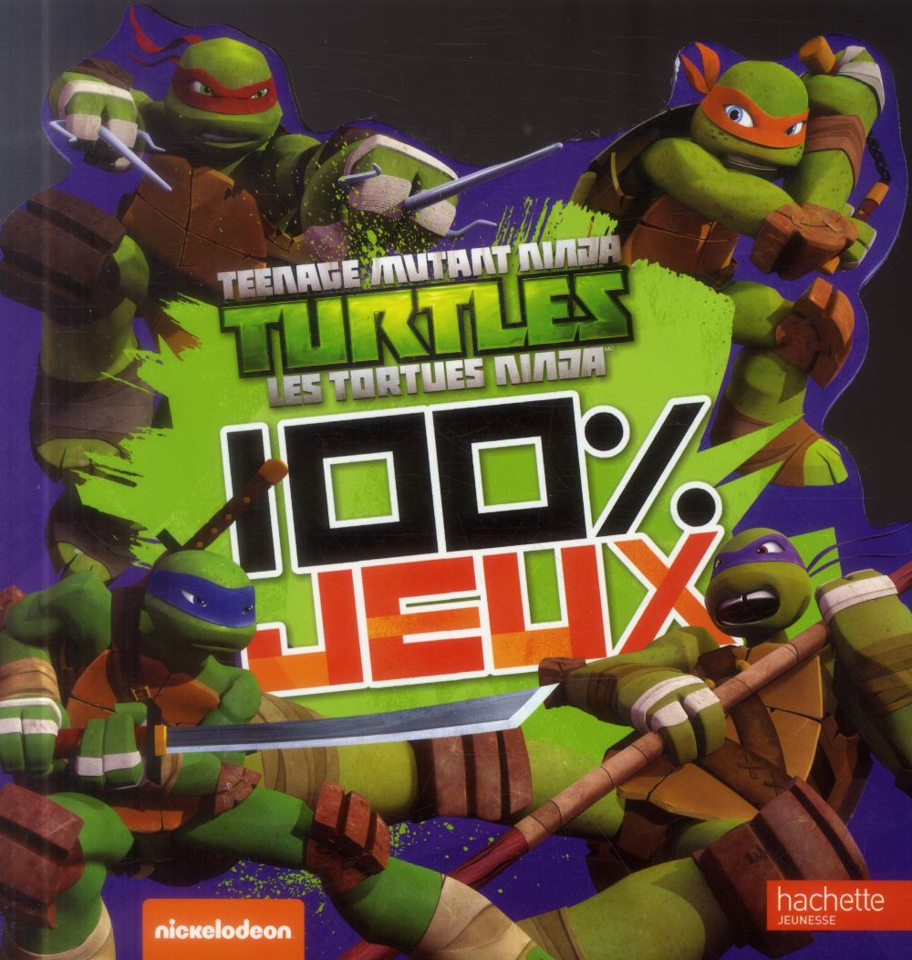 Teenage Mutant Ninja Turtles ; les Tortues Ninja : 100% jeux