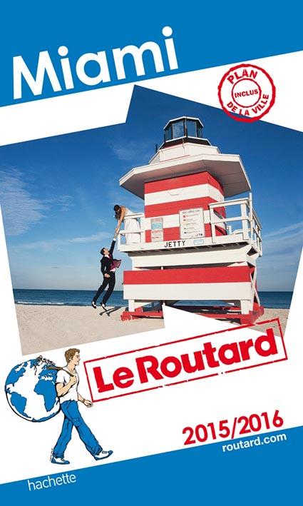 Guide du Routard : Miami (édition 2015)