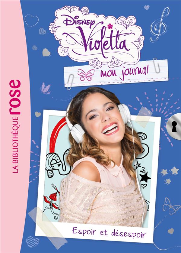 Violetta, mon journal Tome 2 : espoir et désespoir