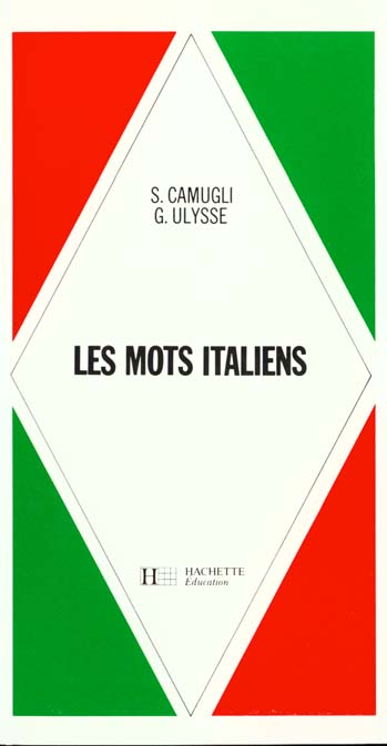 Les mots italiens - edition 1969
