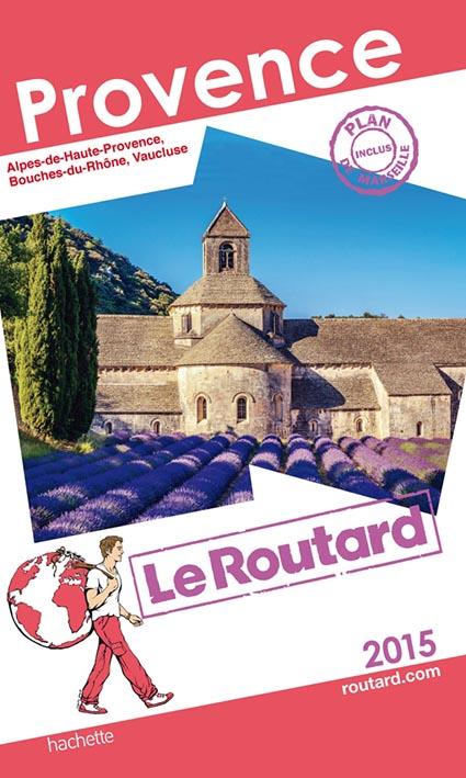Guide du Routard : Provence (édition 2015)