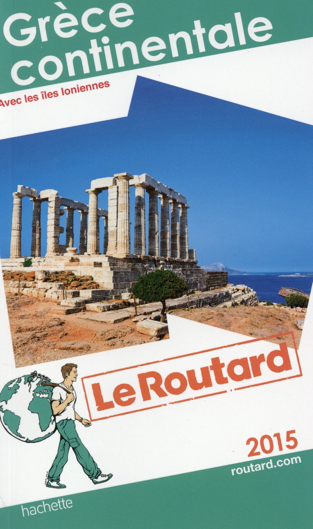 Guide du Routard : Grèce continentale (édition 2015)
