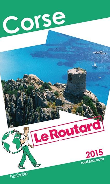 Guide du Routard : Corse (édition 2015)