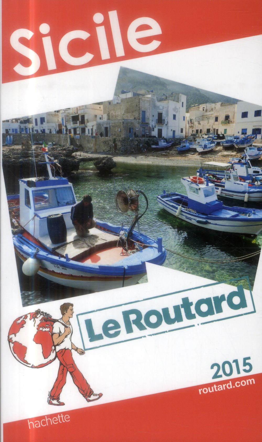 Guide du Routard : Sicile (édition 2015)
