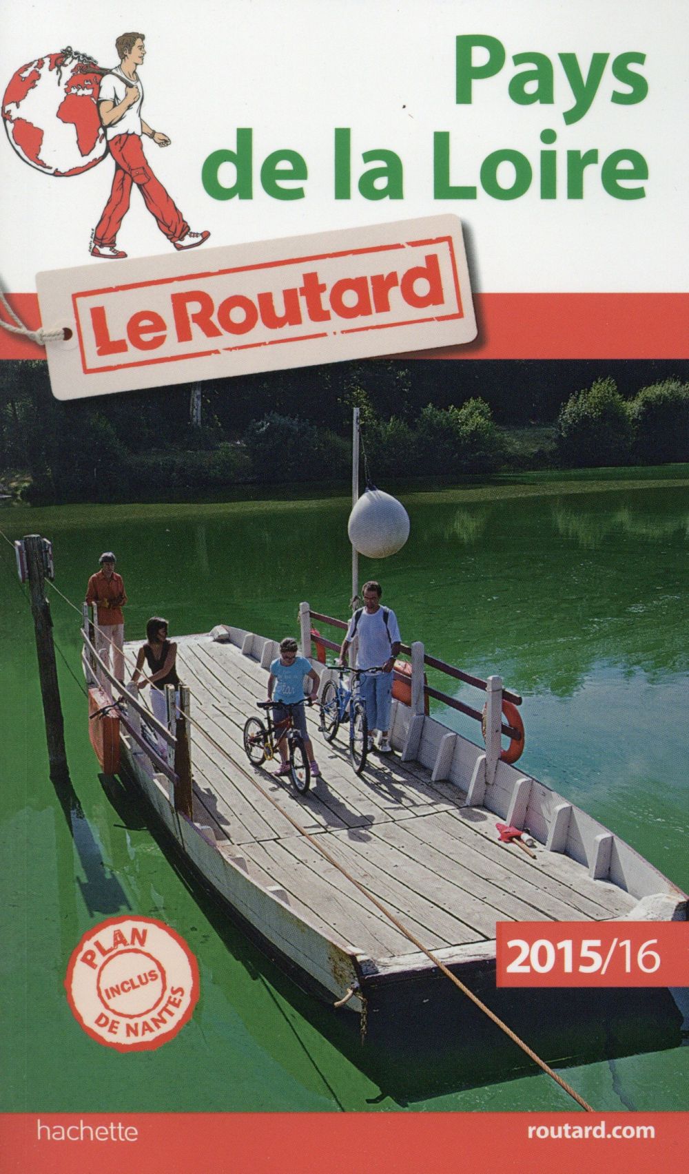 Guide du Routard : Pays de la Loire (édition 2015/2016)