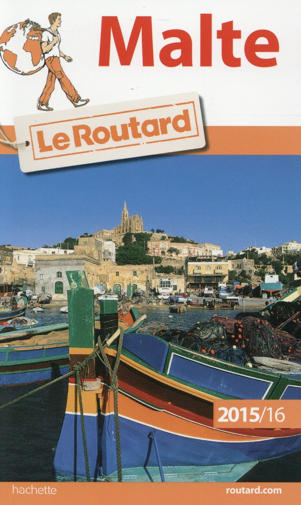 Guide du Routard : Malte (édition 2015/2016)