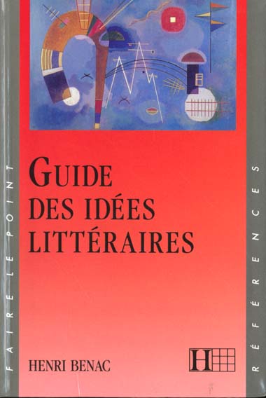 Guide des idées litteraires