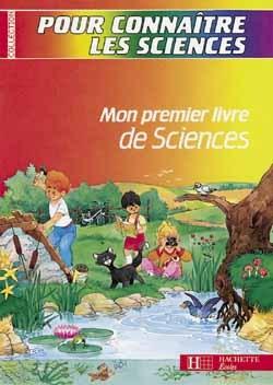 Mon 1er livre de sciences cp/ce1 - livre eleve