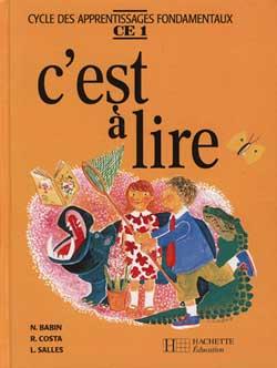 C'EST A LIRE : C'est à lire CE1 - Livre de l'élève - Ed.1991