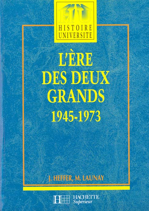 L'ere des deux grands 1945-1973