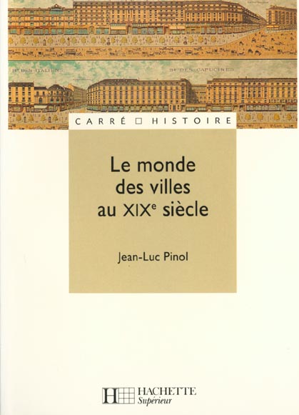 Le monde des villes au xixe siecle