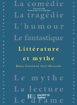 La littérature et le mythe