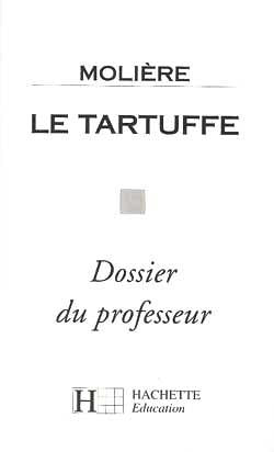 Le tartuffe - dossier du professeur