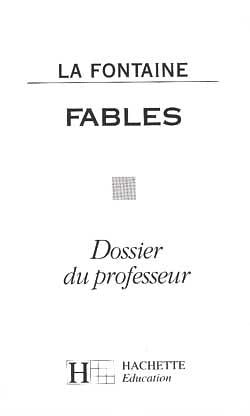 Fables ; dossier du professeur