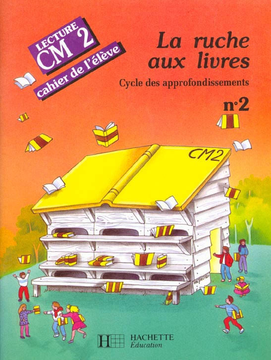 La ruche aux livres cm2 - cahier de l'eleve 2