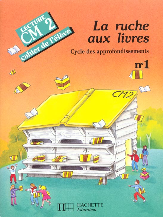 La ruche aux livres ; cm2 cahier 1