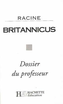 Britannicus - dossier du professeur