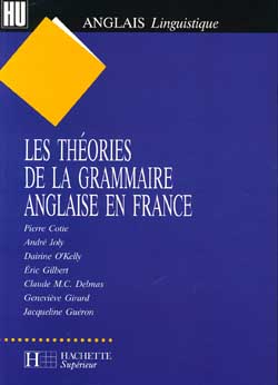 Les theories de la grammaire anglaise en france