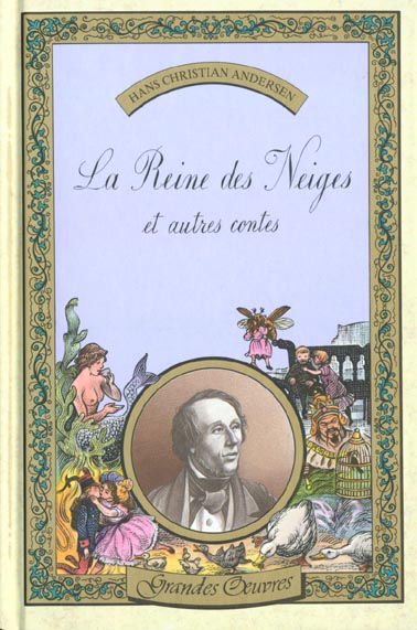 La Reine des Neiges et autres contes