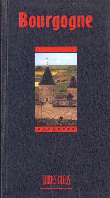 Guides bleus ; bourgogne