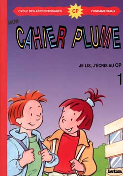 Mon cahier plume cp - cahier 1 - edition 1993