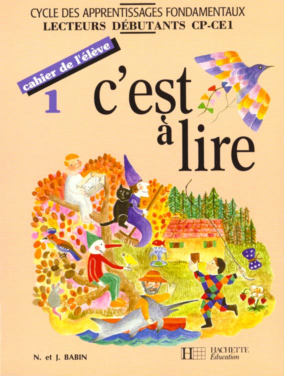 C'EST A LIRE : CP et CE1 ; cahier de l'élève Tome 1