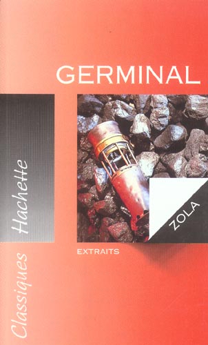 Germinal ; extraits