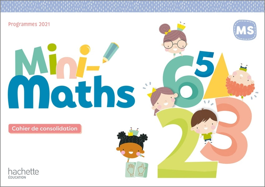 Mini-maths ; MS ; cahier de consolidation
