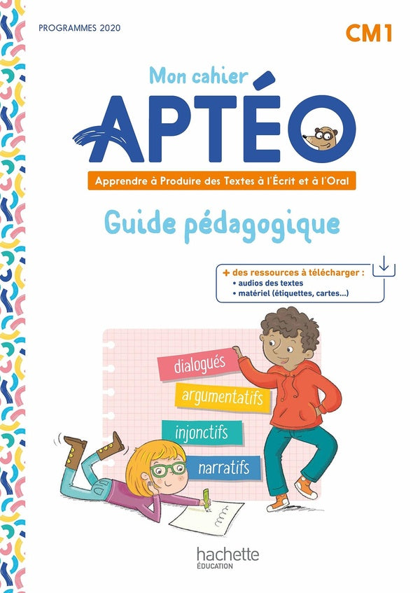 Mon cahier Aptéo : français ; CM1 ; guide pédagogique