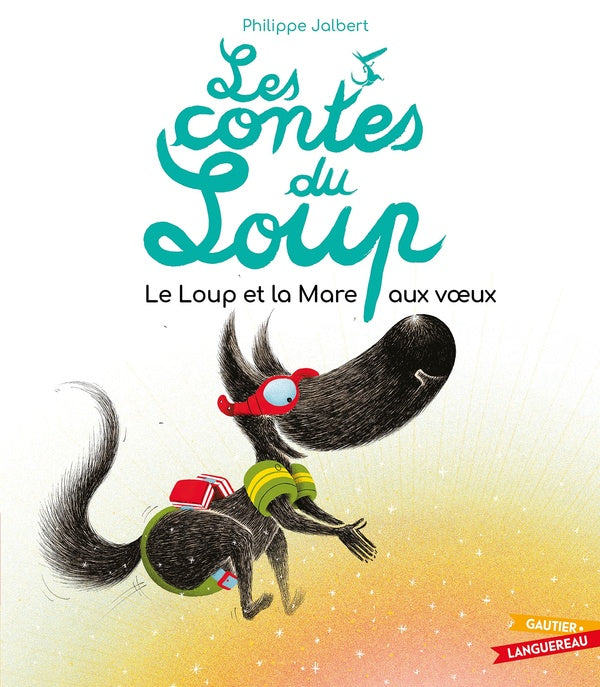 Les contes du Loup : Le Loup et la Mare aux voeux