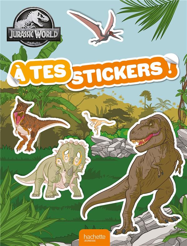 Jurassic World ; À tes stickers !