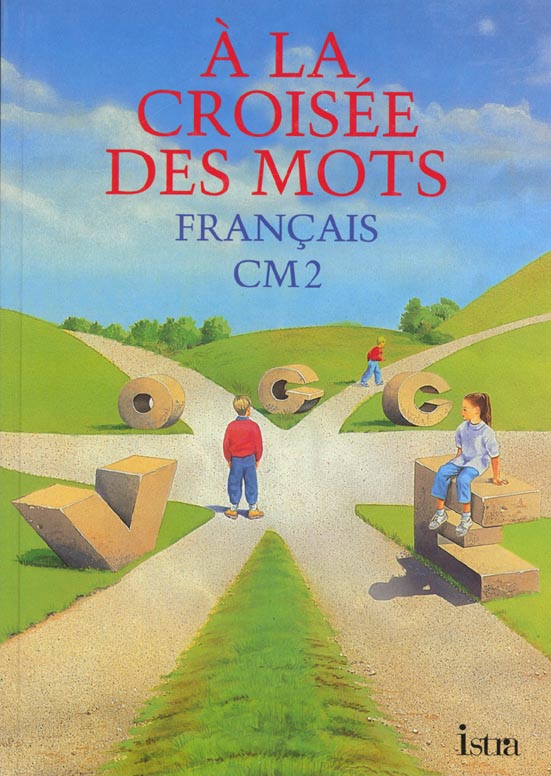 A la croisee des mots cm2 ; eleve