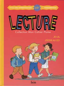 MON CAHIER PLUME : lecture ; ce1