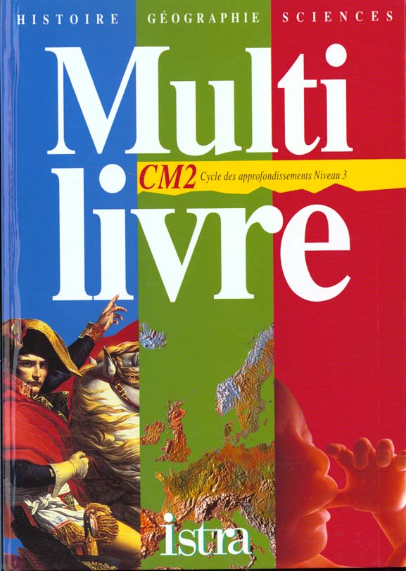 Multi livre histoire geographie sciences cm2 ; eleve