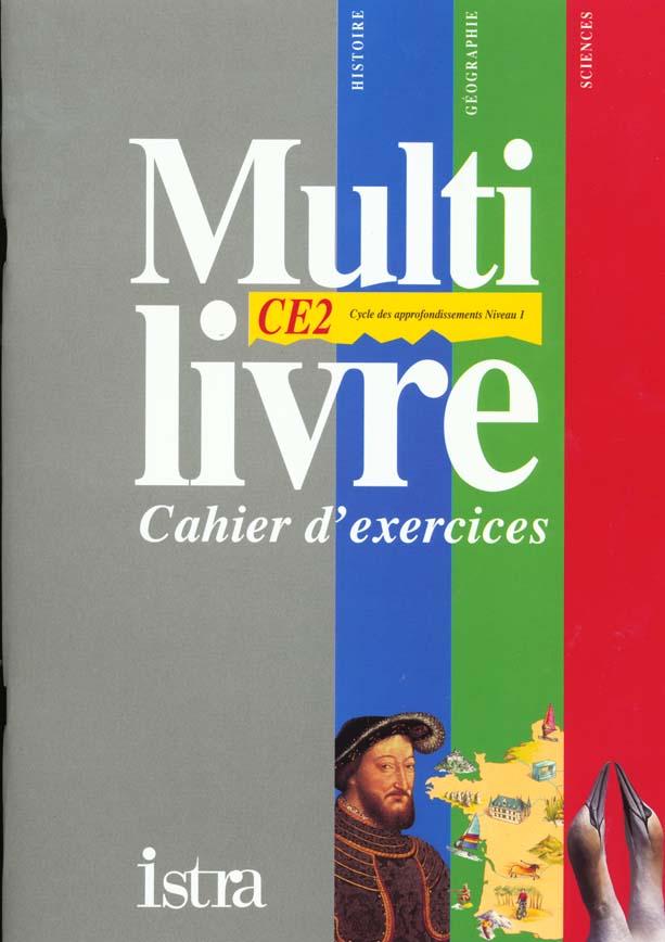 Multi livre histoire geographie sciences ce2 ; cahier d'exercices histoire geo