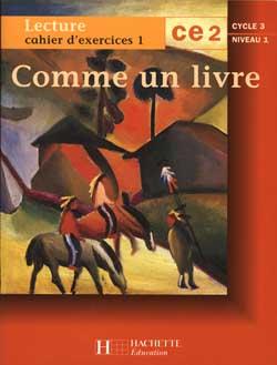 COMME UN LIVRE : CE2 ; cycle 3 ; niveau 1 ; cahier de l'élève Tome 1