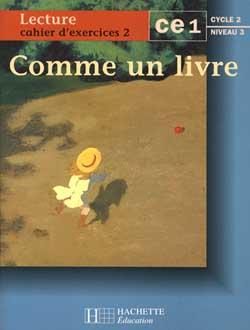 COMME UN LIVRE : CE1 ; cycle 2 ; niveau 3 ; cahier de l'élève Tome 2