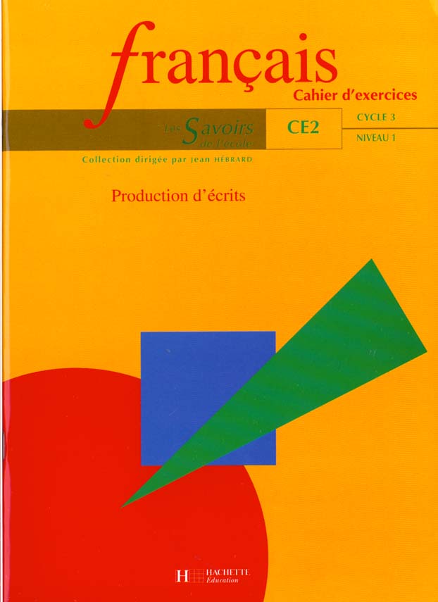 Français ; CE2 ; production d'écrits ; cahier d'activités