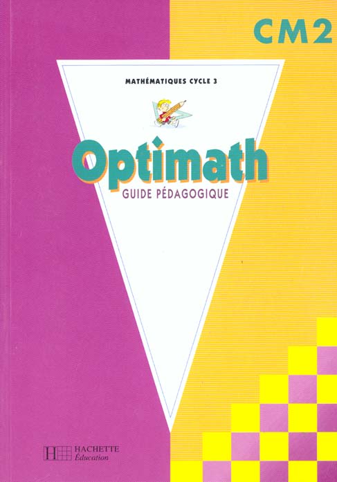 Optimath cm2 - guide pedagogique - ed.2000