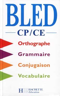 Bled : français ; CP, CE ; livre de l'élève (édition 1999)