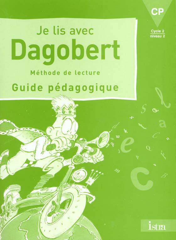 Je lis avec dagobert cp - guide pedagogique - edition 2000