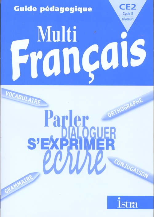 MULTIFRANCAIS : CE2 ; guide pédagogique (édition 2000)