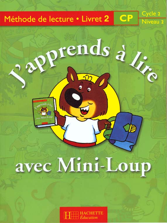 J'apprends a lire avec mini loup ; cp livret 2 ; cycle 2 niveau 2