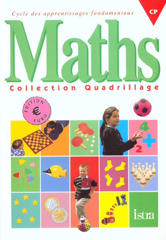 QUADRILLAGE ISTRA : mathématiques ; CP ; fichier de l'élève