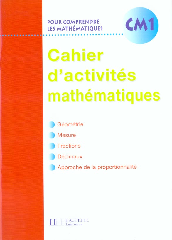 Pour comprendre les mathématiques : CM1 ; cahier d'activités