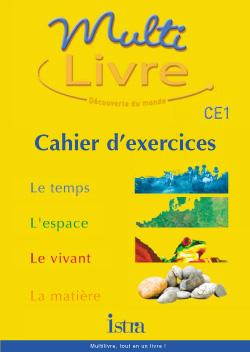 MULTILIVRE : Multilivre Découverte du monde CE1 - Cahier d'exercices - Edition 2002 : Découverte du monde