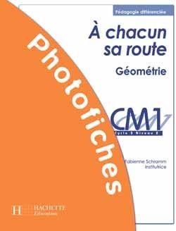 A CHACUN SA ROUTE  : géométrie ; CM1 ; photofiches
