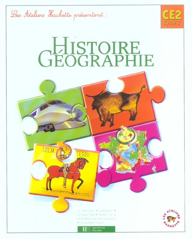 Histoire/géographie ; CE2 ; livre de l'élève (édition 2004)