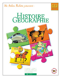 ATELIERS HACHETTE : histoire/géographie ; CE2 ; cahier d'exercices (édition 2004)